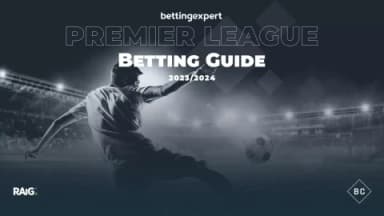 The bettingexpert Premier League Betting Guide 2023/24
