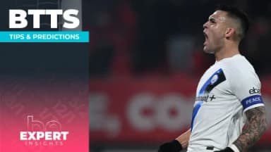 BTTS Tips and Predictions: Both Teams To Score Weekend Bets